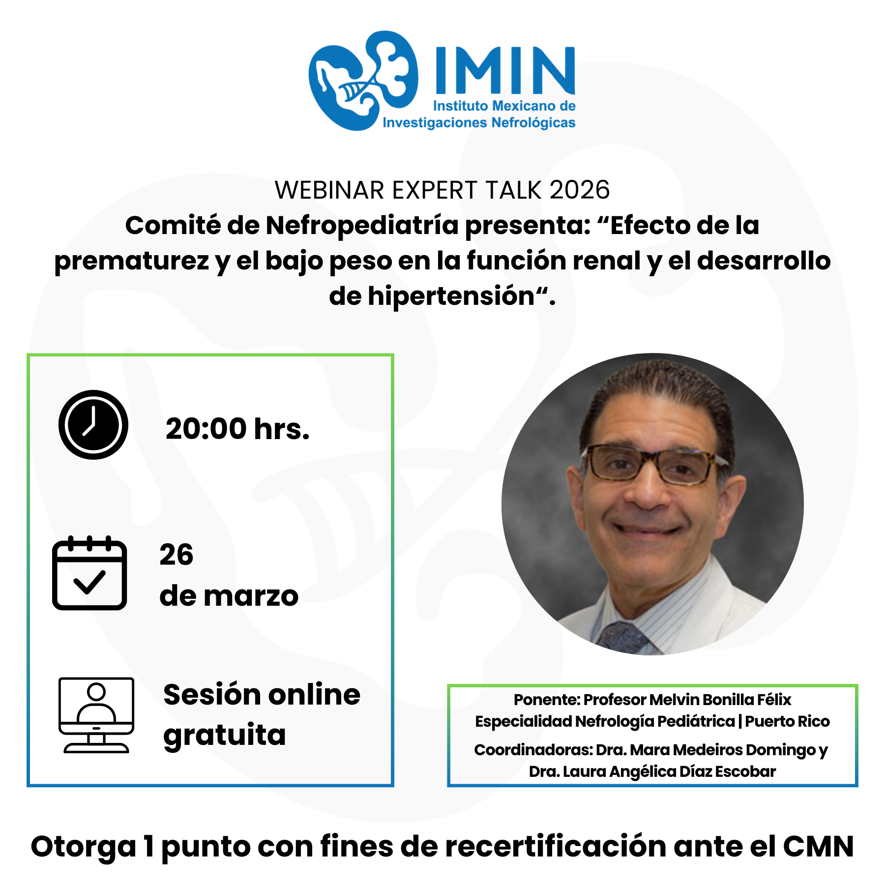 Webinar: Expert Talk “Efecto de la prematurez y el bajo peso en la función renal y el desarrollo de hipertensión”
